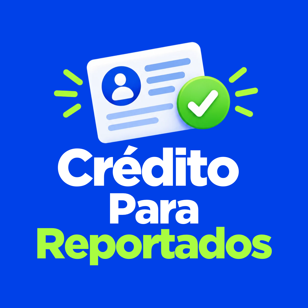 Credito Para Reportados